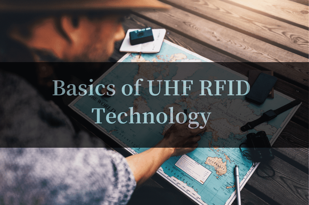 Basics of UHF RFID Technology