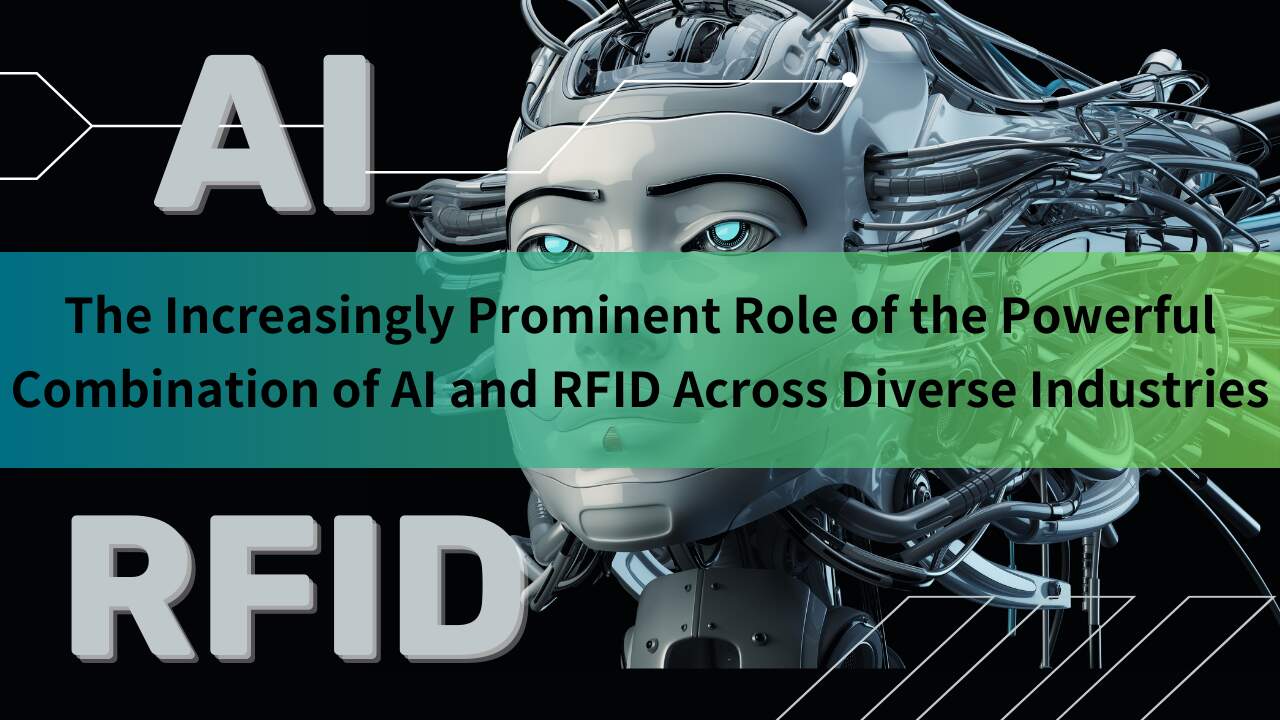 The integration of AI and RFID is also making waves in asset management and maintenance. 