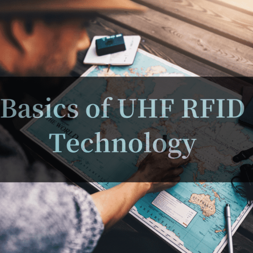 Basics of UHF RFID Technology