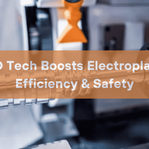 RFID Tech Boosts Electroplating Efficiency & Safety